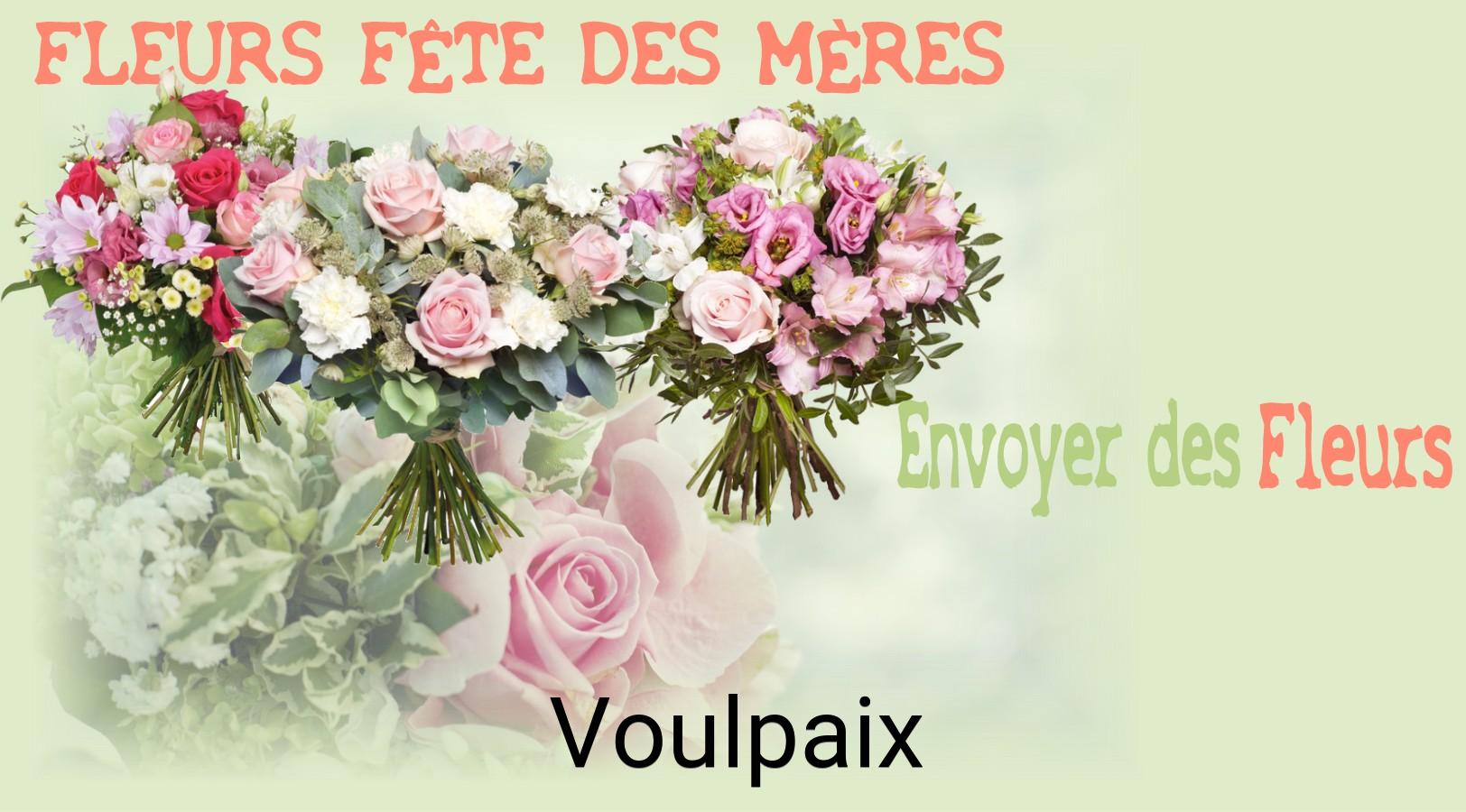 Bouquet de Fête des Mères livré à Voulpaix